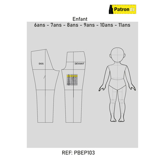 Fond De Base Pantalon Enfant – Coupe Unisexe, De 6ans à 11ans - Patron - PBPE103