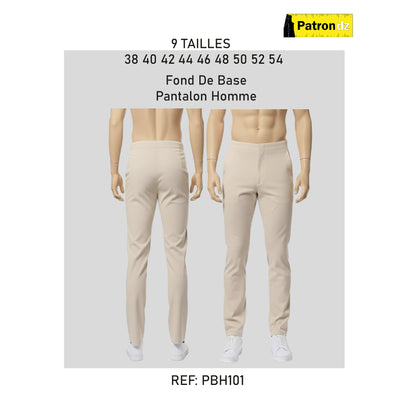 Fond De Base - Pantalon Homme  Le Lot (tailles 38-54) Patron - PBH101